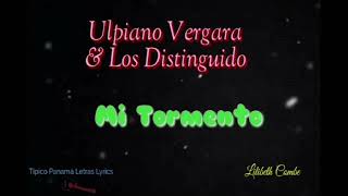 Video thumbnail of "Ulpiano Vergara Mi Tormento"