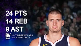 Nikola Jokic vs Timberwolves 24 pts 14 reb 9 ast | May 10, 2024 |