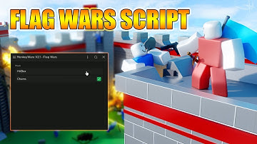 Flag Wars SCRIPT - ESP,  WH , CHAINS