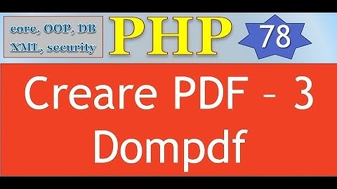 PHP 5.5 ITA 78: Creare PDF - 3 (Dompdf)