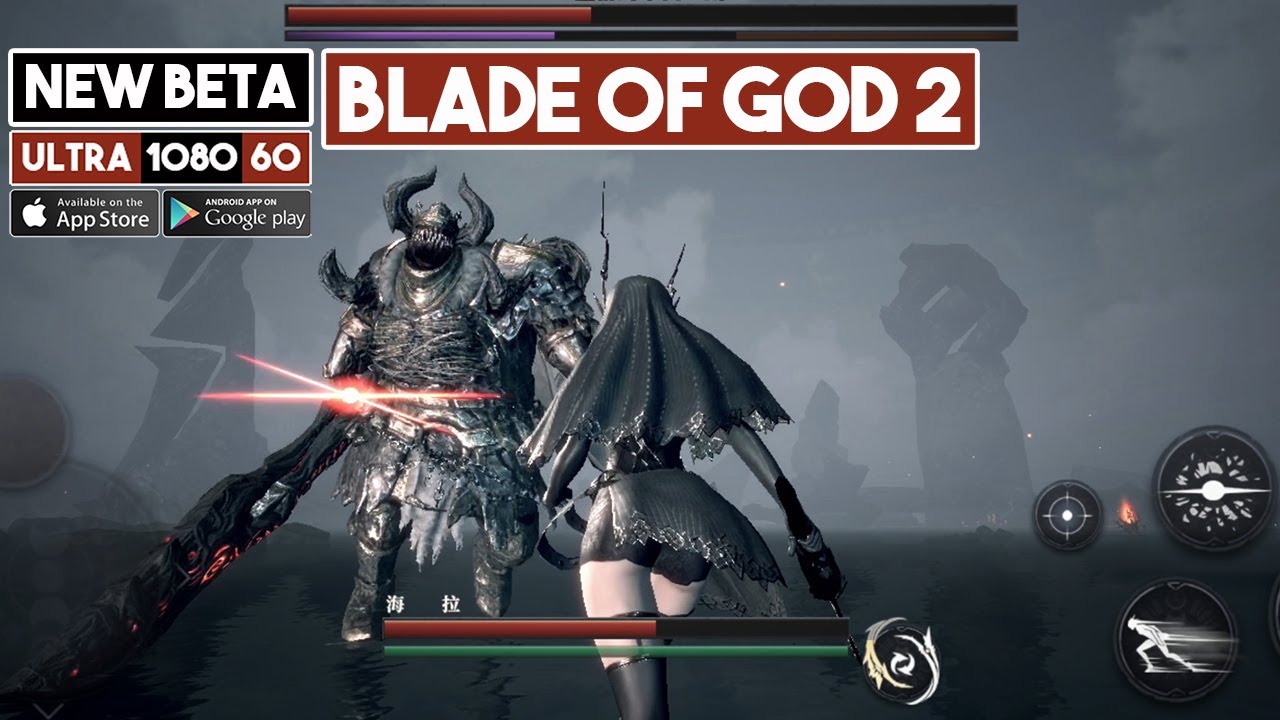 BLADE OF GOD 2 Gameplay Android New BETA Souls Like Game - YouTube