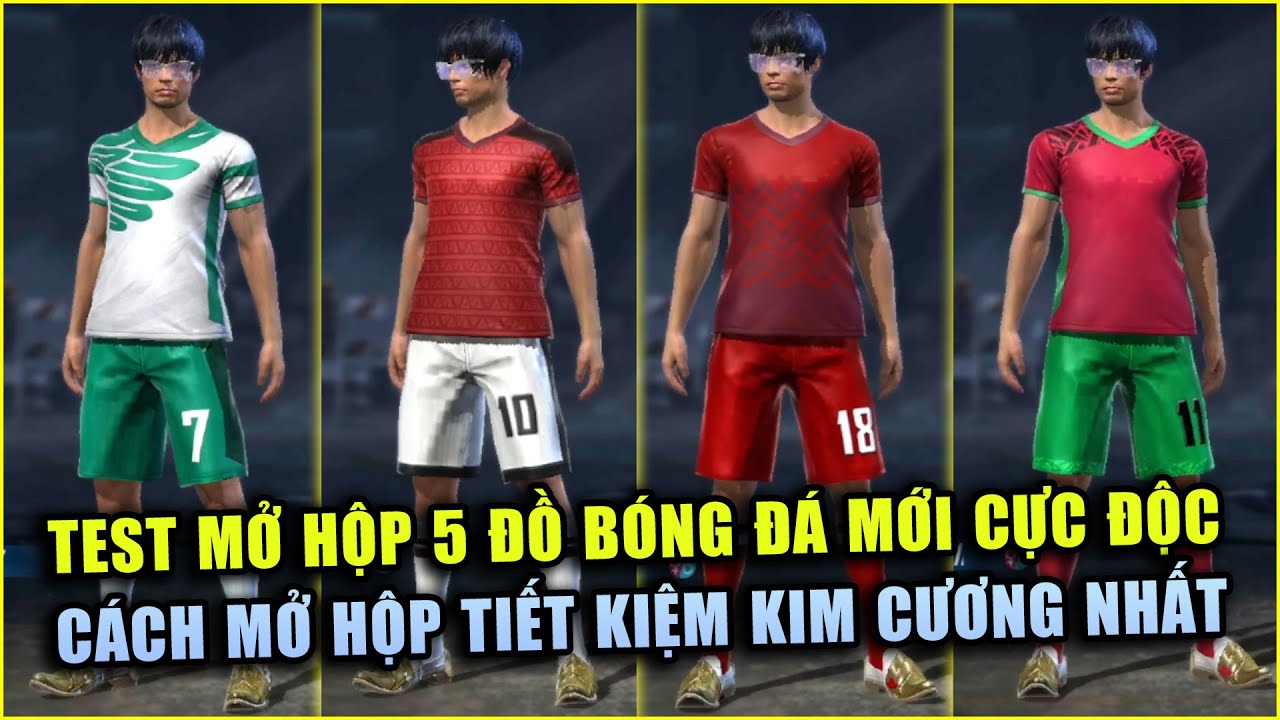 Free Fire | Test Hộp 5 Đồ Bóng Đá Mới Toàn Hàng Độc Siêu Đẹp – Cách Mở Hộp Tiết Kiệm Kim Cương Nhất