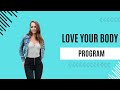Love Your Body Program