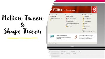 Macromedia Flash: Motion Tween & Shape Tween