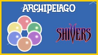 Archipelago: Shivers