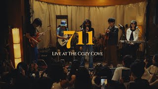 711 Live at The Cozy Cove - TONEEJAY