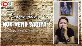 JANGAN ASEM Cover Nok Neng Sagita EDS Mp3