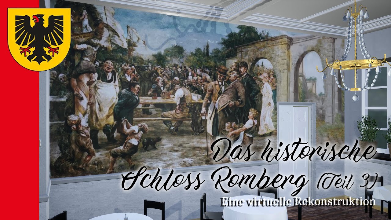 Das historische Schloss Romberg - Eine virtuelle Rekonstruktion (Teil 3 von 3)