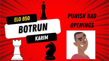 Beginners Beat! - BOTRUN - Karim - Playing every chess.com bot