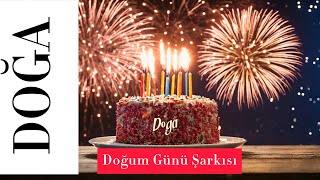 2024 Doğum Günü Şarkısı 🎉🎂 İyi Ki Doğdun Doğa🌟 Mutlu Yıllar 🎁 Doğum Günün Kutlu Olsun Doğa