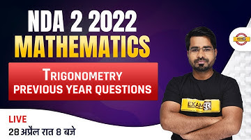 NDA 2 2022 | NDA Mathematics 2022 l Trigonometry Previous Year Questions |Maths By Tahir Sir Exampur