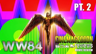 Wonder Woman 1984 Review Part 2 - Cinemageddon Reviews