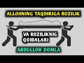 ALLOHNING TAQDIRIGA ROZILIK ABDULLOH DOMLA