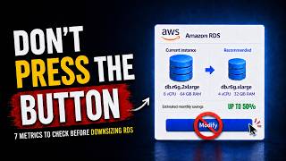 Don’t Downsize Amazon RDS Until You Check These 7 Metrics #rds  #finops  #aws