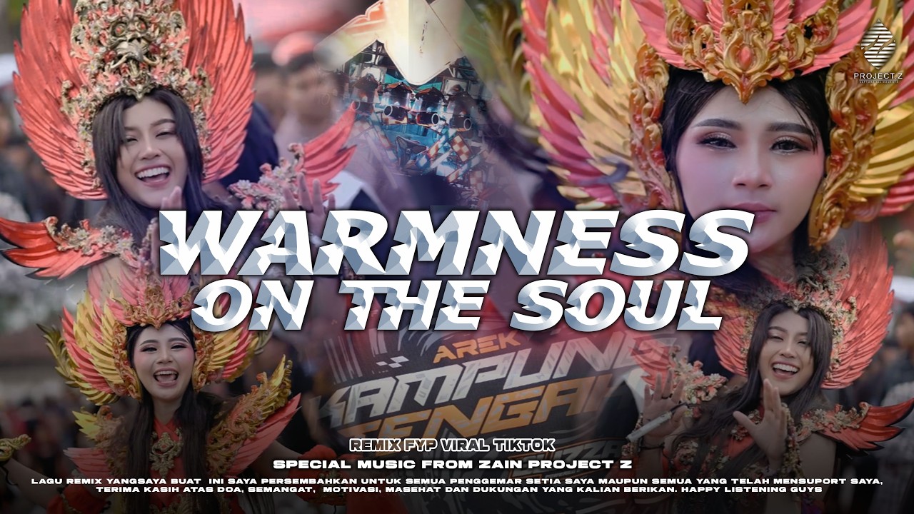 WARMNESS ON THE SOUL REMIX BASS HOREG - ZAIN PROJECT Z