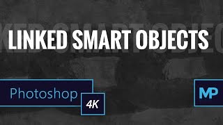 Linked Smart Objects in Photoshop | Mildly Advanced Photoshop Tutorial (4K)