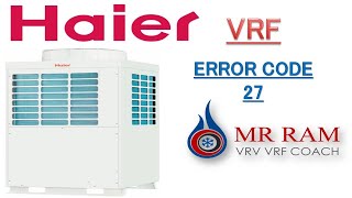 HAIER VRF ERROR CODE 27 [ ENGLISH  ]