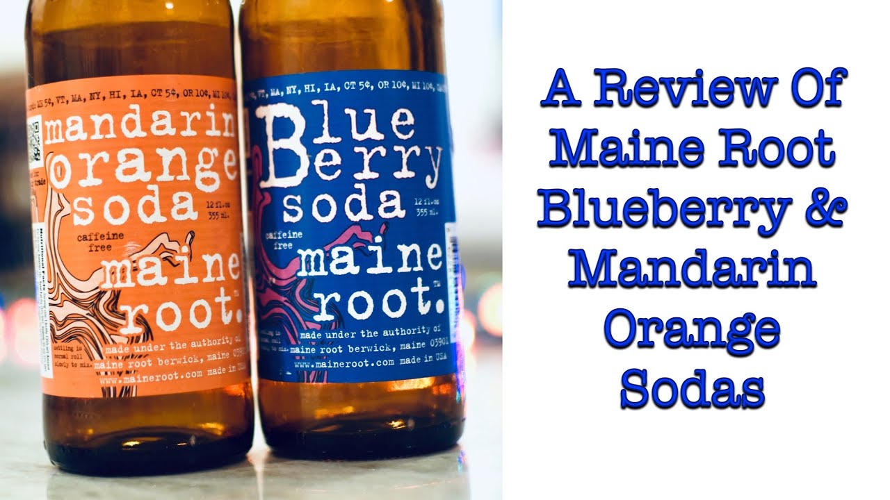 Maine Root Blueberry And Mandarin Orange Soda Review Youtube