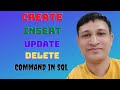 Create ,insert,update &amp; delete command in SQL_Hindi