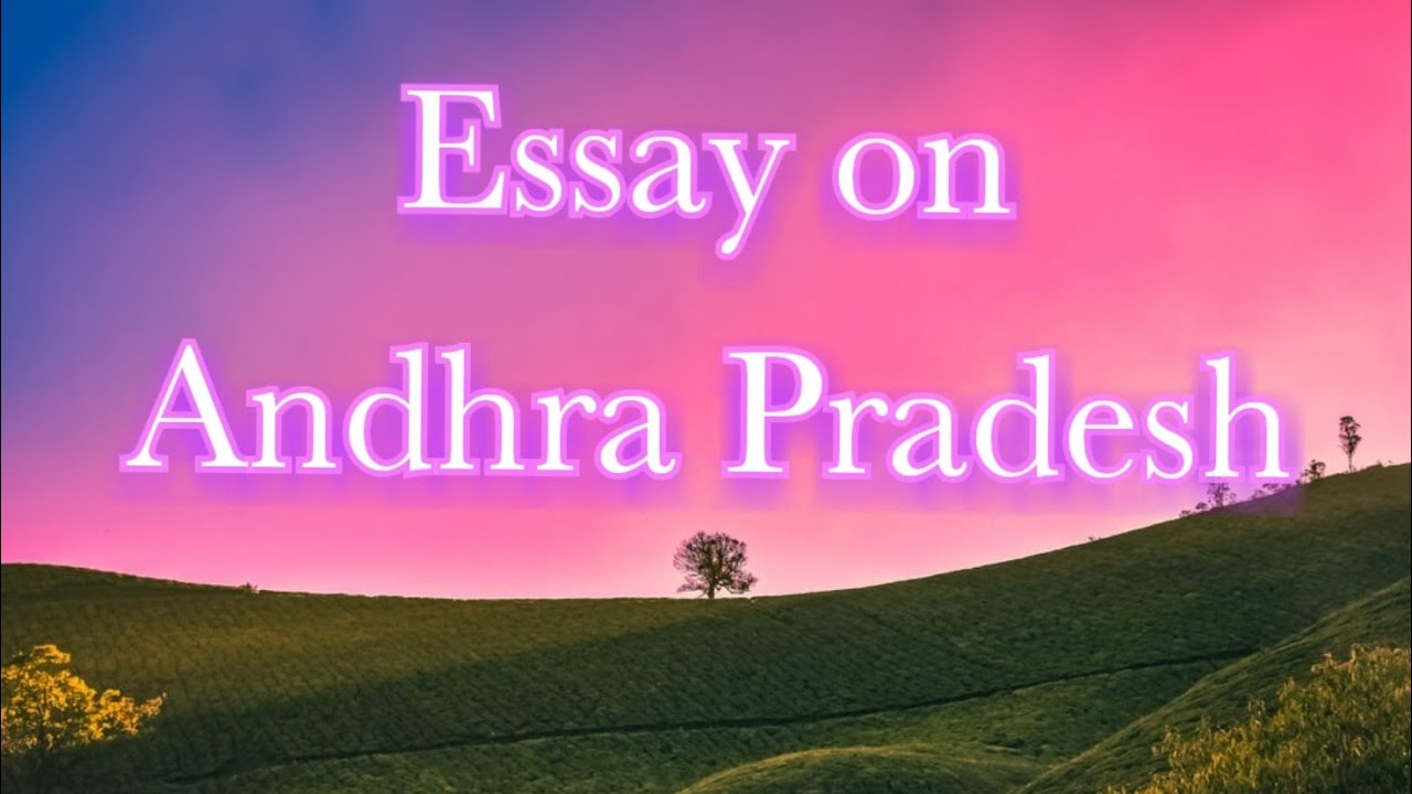 essay on andhra pradesh in telugu