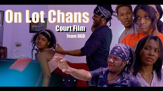 On Lot Chans court Film