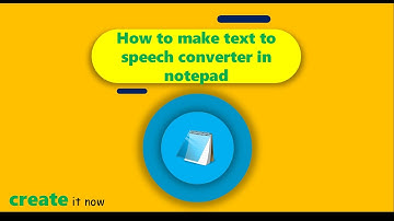 how to make text to speech converter in notepad