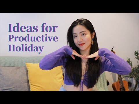 6 productive things to do during uni holidays | advice from your big sis