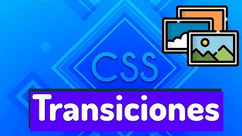 ✨ Transiciones y animaciones creativas en CSS  - Curso y Libro ✨ - Transiciones en imágenes | 2