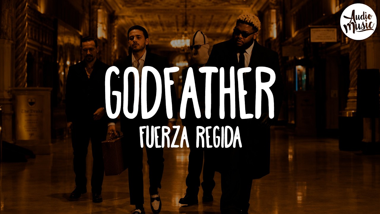 🎵 Fuerza Regida - GodFather (Letra)
