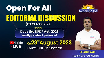 Open Session for All (Editorial Discussion) Class- XIX | Reghu Ram | Lukmaan IAS