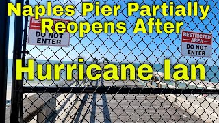 Naples Pier Partially Reopens After Hurricane Ian. Naples Florida [4K]