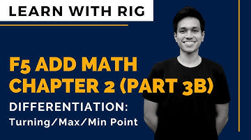 [ADD MATHS] Form 5 Chapter 2 - Differentiation Part 3b (Turning/Max/Min Point) | KSSM