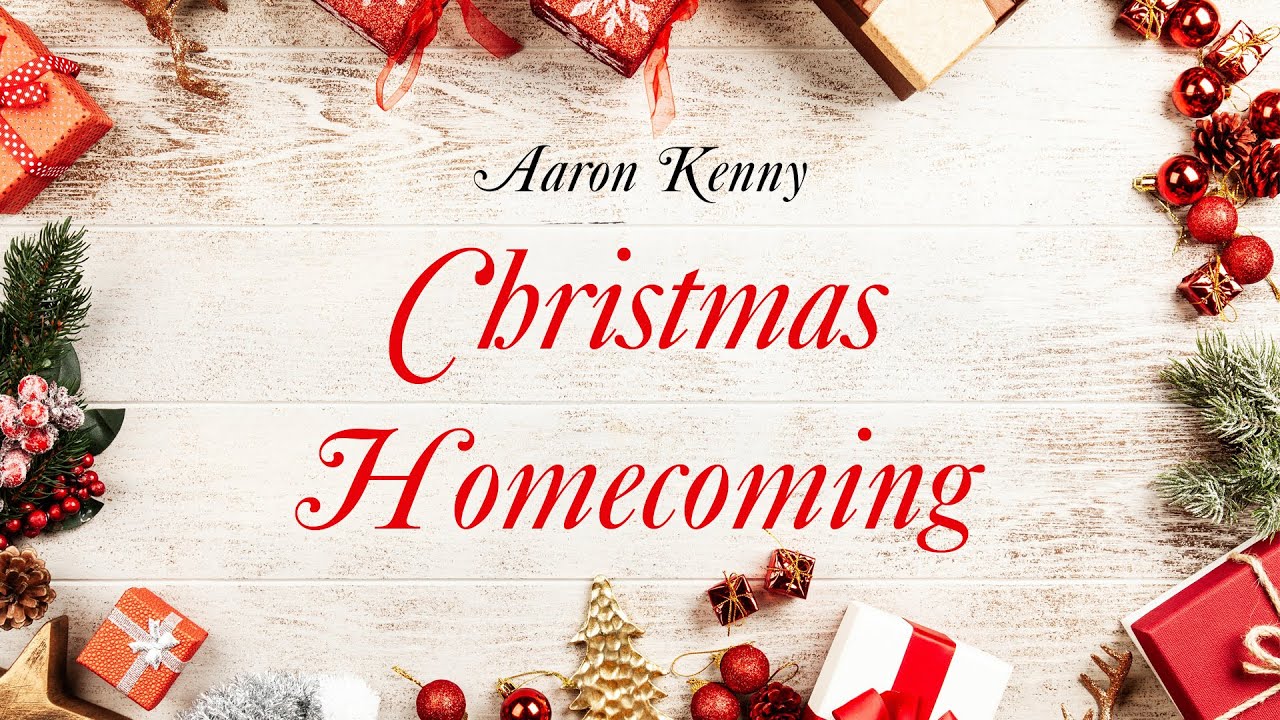 Christmas Homecoming 🎅🏻 Instrumental Music by Aaron Kenny