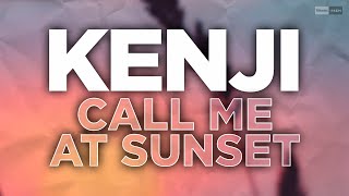 Kenji - Call Me At Sunset (Official Audio) #ambient