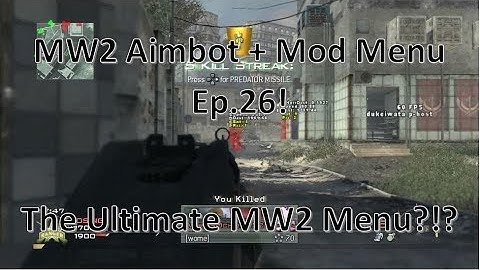 MW2 Aimbot + Mod Menu Ep.29 (No Jailbreak)