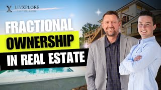 Fractional Ownership In Real Estate. What Is It And How Does It Work?