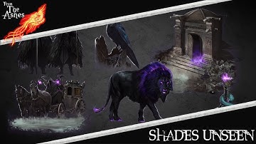Ashes of Creation | From The Ashes | Shades Unseen