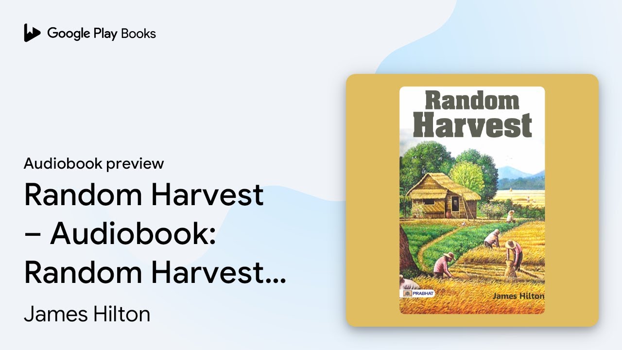 Random Harvest – Audiobook: Random Harvest:… by James Hilton ...
