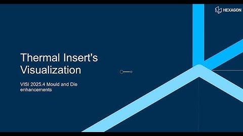 VISI 2025.4 | Thermal Insert Visualization for Smarter Mould Analysis