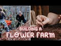We only have 2 months until opening our tiny flower farm