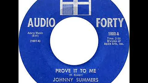 Johnny Summers - Prove It To Me