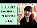 NEED TO KNOW Zoom Features for Outschool Teachers! What I Wish I Would Have Known!