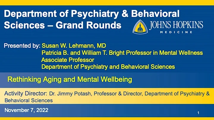 Johns Hopkins Psychiatry Grand Rounds  Susan Lehma...