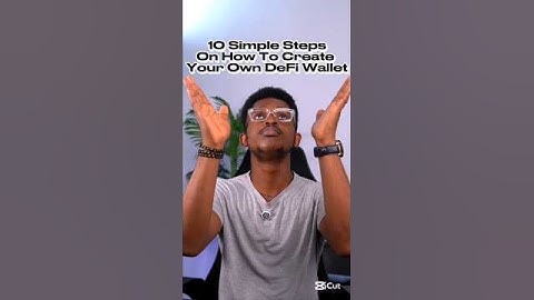 WATCH: 10 Simple Steps On How To Create A DeFi Wallet