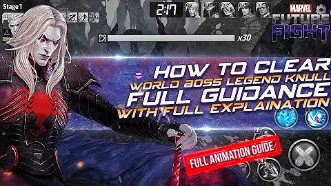 How To Clear World Boss Legend Knull With Full Guide - Marvel Future Fight ( Full Guidance )
