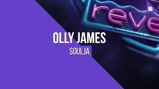 Olly James - Soulja