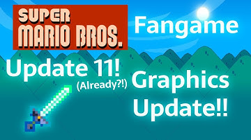 Graphics Update!! | Version 11 Devlog