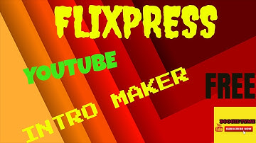 FREE FLIXPRESS INTRO MAKER