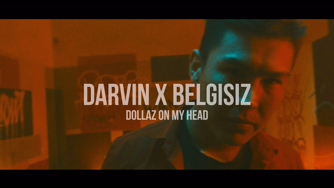 Darvvin x Belgi - Dollaz on my head / mood video