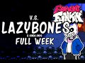 Lazybones [FULL WEEK] (& paps) - Friday Night Funkin